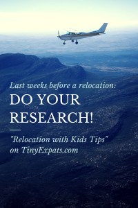 Last weeks before a relocation - do your research!